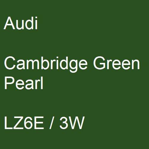 Audi, Cambridge Green Pearl, LZ6E / 3W.